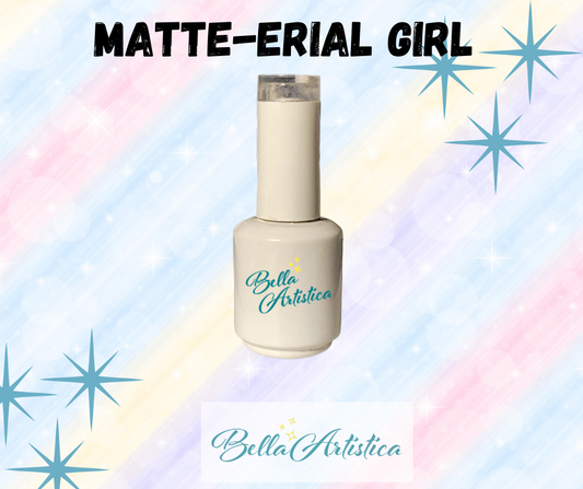 Matte-Erial Girl