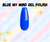 Blue My Mind
